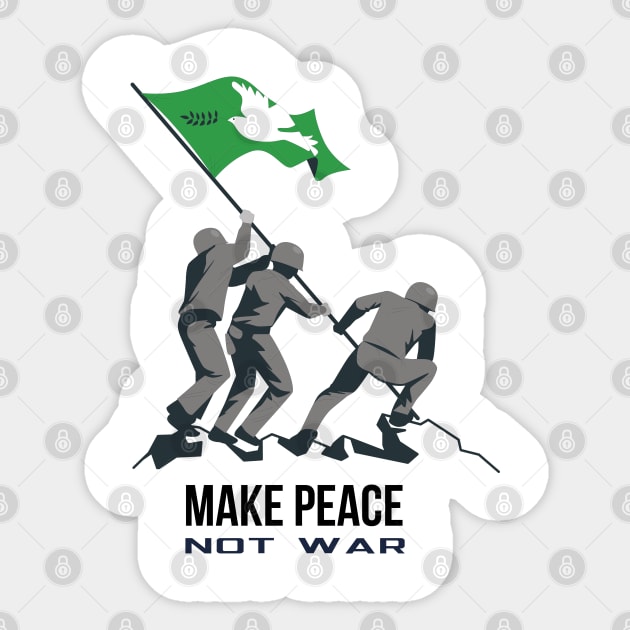 Make Peace Not War Three Soldiers Fitting White Pigeon with Green Flag On A Mountain Sticker by ActivLife